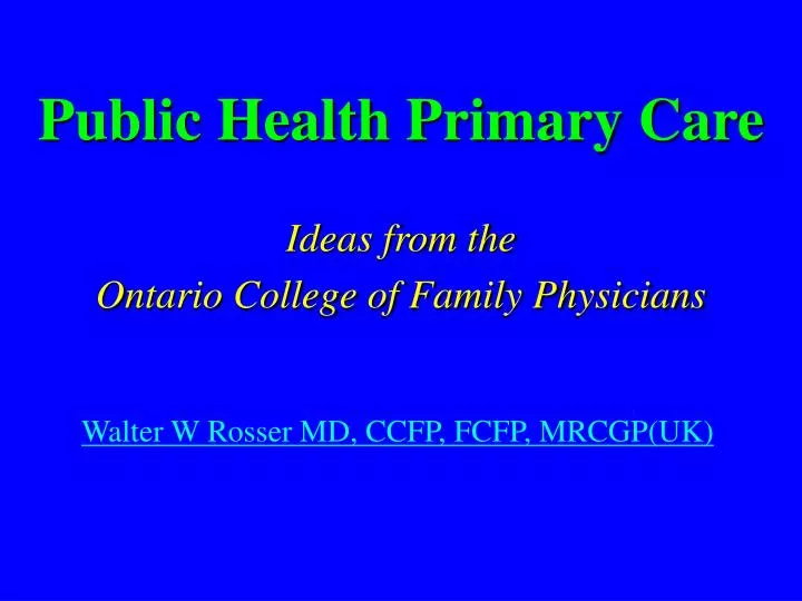 public health primary care ideas from the ontario college of family physicians