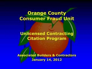 Orange County Consumer Fraud Unit Unlicensed Contracting Citation Program