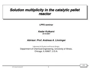 Solution multiplicity in the catalytic pellet reactor