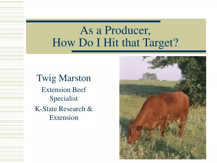 as a producer how do i hit that target
