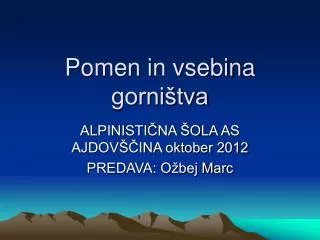 pomen in vsebina gorni tva