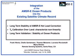 Integration of the AMSR-E Ocean Products into the Existing Satellite Climate Record