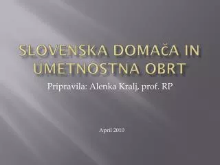 slovenska doma a in umetnostna obrt
