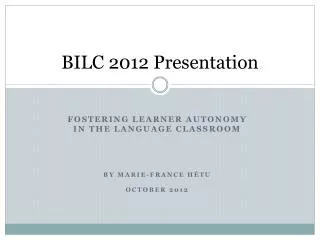 BILC 2012 Presentation