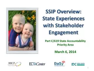 SSIP Overview: State Experiences with Stakeholder Engagement