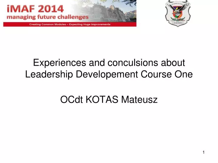 experiences and conculsions about leadership developement course one
