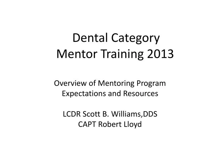 dental category mentor training 2013