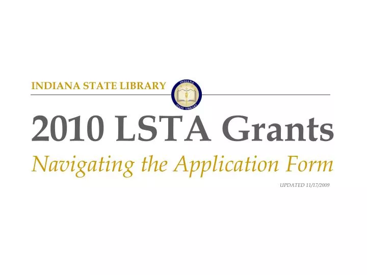 indiana state library 2010 lsta grants navigating the application form