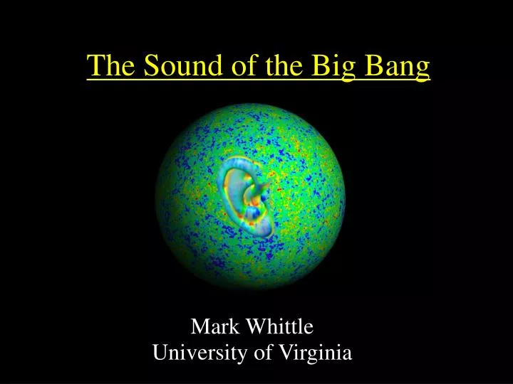 the sound of the big bang