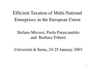 Efficient Taxation of Multi-National Enterprises in the European Union