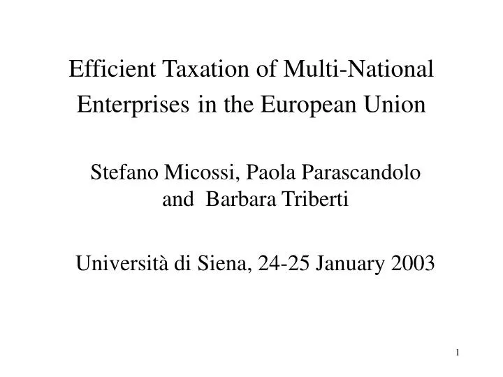 efficient taxation of multi national enterprises in the european union