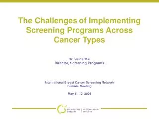 The Challenges of Implementing Screening Programs Across Cancer Types