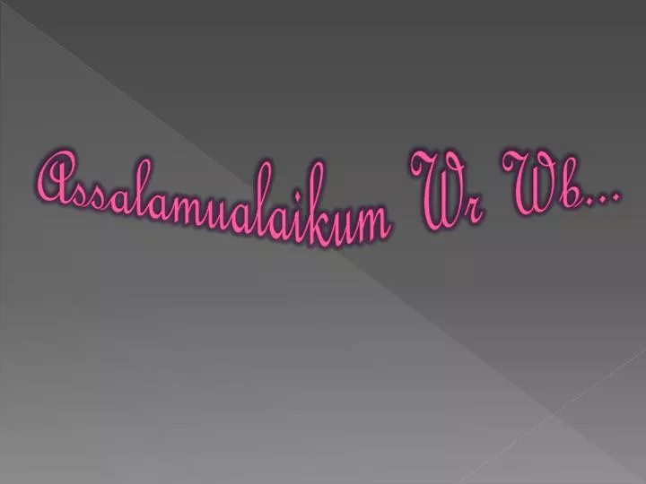 PPT - Assalamualaikum Wr Wb... PowerPoint Presentation, Free Download ...