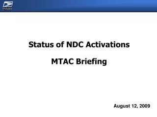 Status of NDC Activations MTAC Briefing