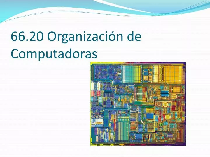 66 20 organizaci n de computadoras