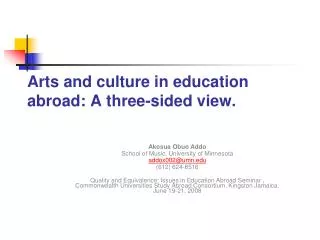 Arts and culture in education abroad: A three-sided view.