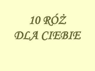 10 r dla ciebie