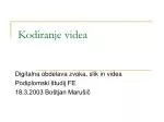 Kodiranje videa - slide 1