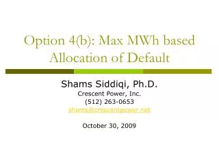 Option 4(b): Max MWh based Allocation of Default