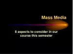 Mass Media - slide 1