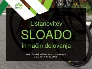 ustanovitev sloado in na in delovanja