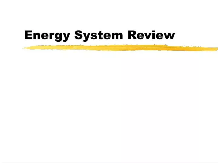 energy system review