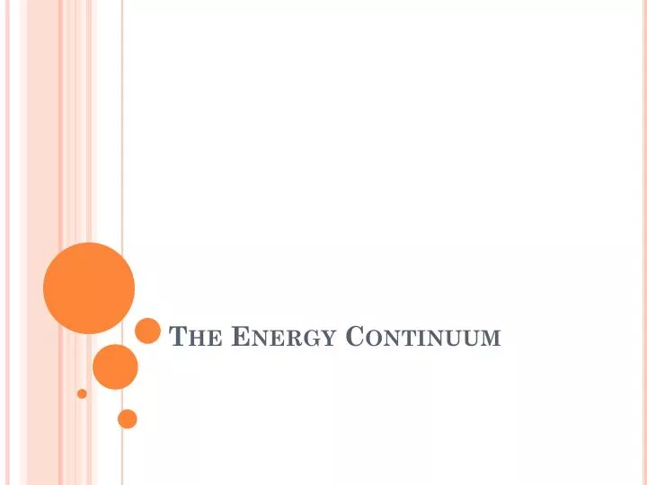 the energy continuum