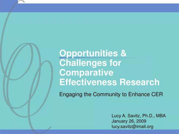 opportunities challenges for comparative effectiveness research