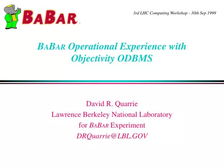 b a b ar operational experience with objectivity odbms
