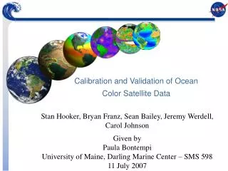 Calibration and Validation of Ocean Color Satellite Data