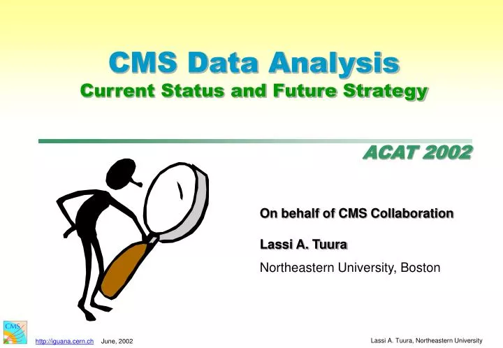 cms data analysis current status and future strategy