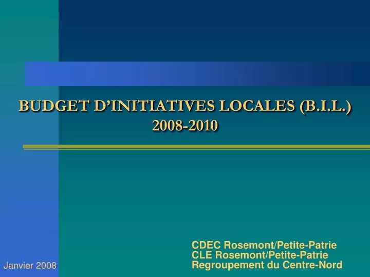 budget d initiatives locales b i l 2008 2010