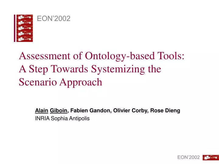 assessment of ontology based tools a step towards systemizing the scenario approach