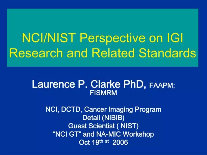 nci nist perspective on igi research and related standards