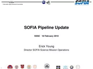 SOFIA Pipeline Update SSSC 18 February 2010