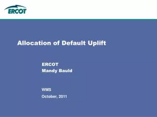 Allocation of Default Uplift