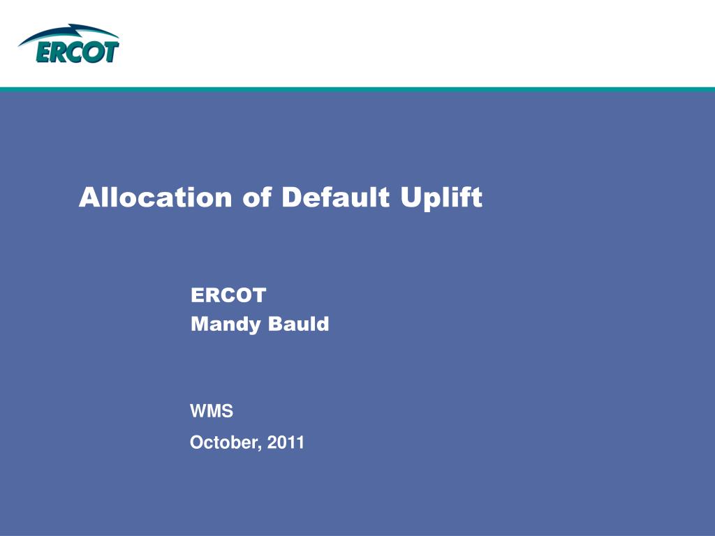 Ppt Allocation Of Default Uplift Powerpoint Presentation Free 