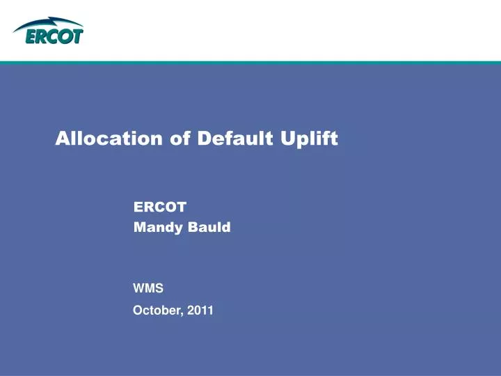 allocation of default uplift