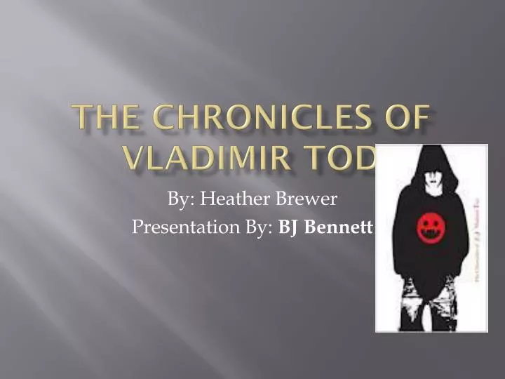 the chronicles of vladimir tod