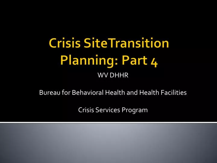 wv dhhr bureau for behavioral health and health facilities crisis services program