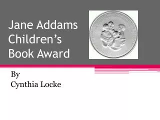 Jane Addams Children’s Book Award