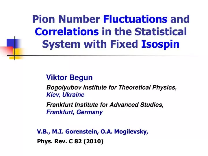 pion number fluctuations and correlations in the statistical system with fixed isospin
