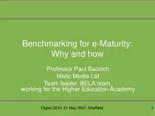 Benchmarking for e-Maturity: Why and how