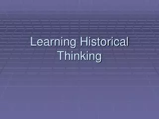 Learning Historical Thinking