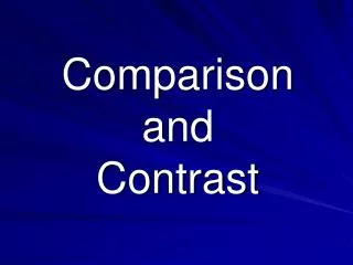 Comparison and Contrast