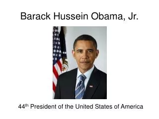 Barack Hussein Obama, Jr.