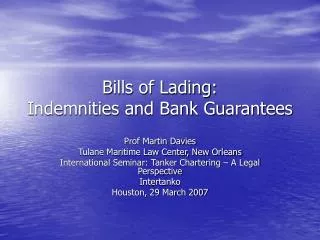 Bills of Lading: Indemnities and Bank Guarantees