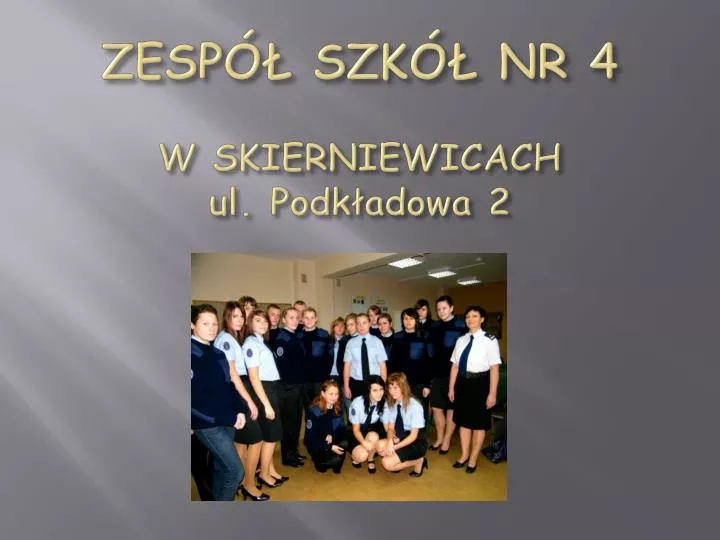 zesp szk nr 4 w skierniewicach ul podk adowa 2