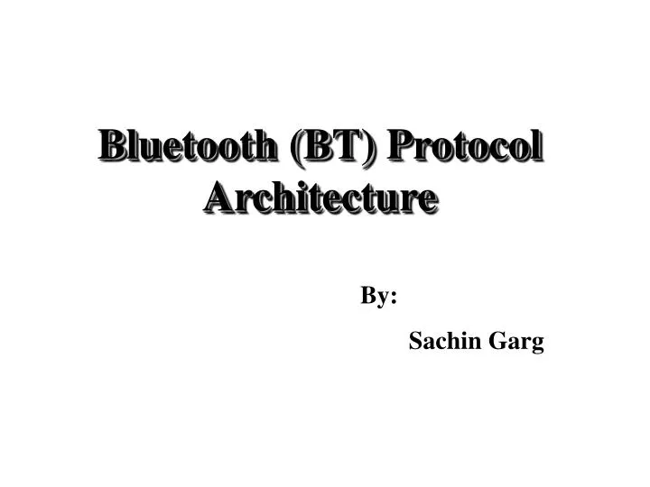 bluetooth bt protocol architecture