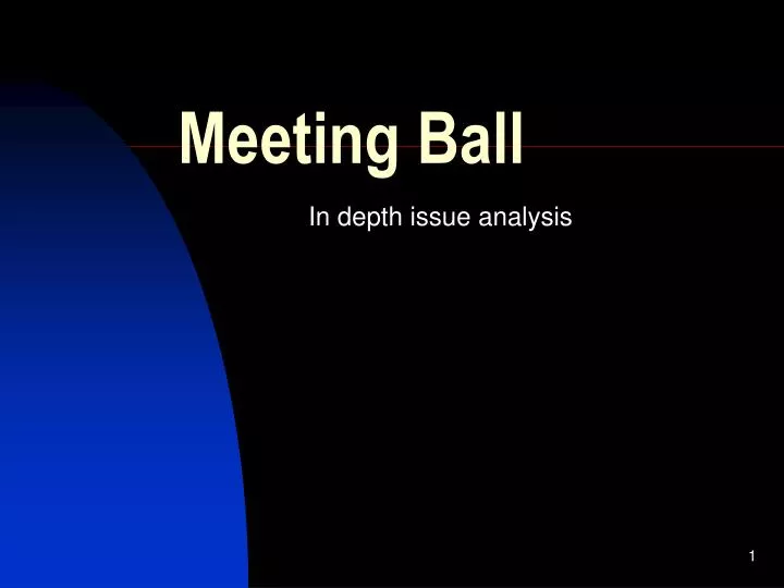 meeting ball
